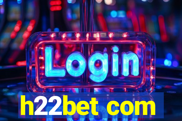 h22bet com